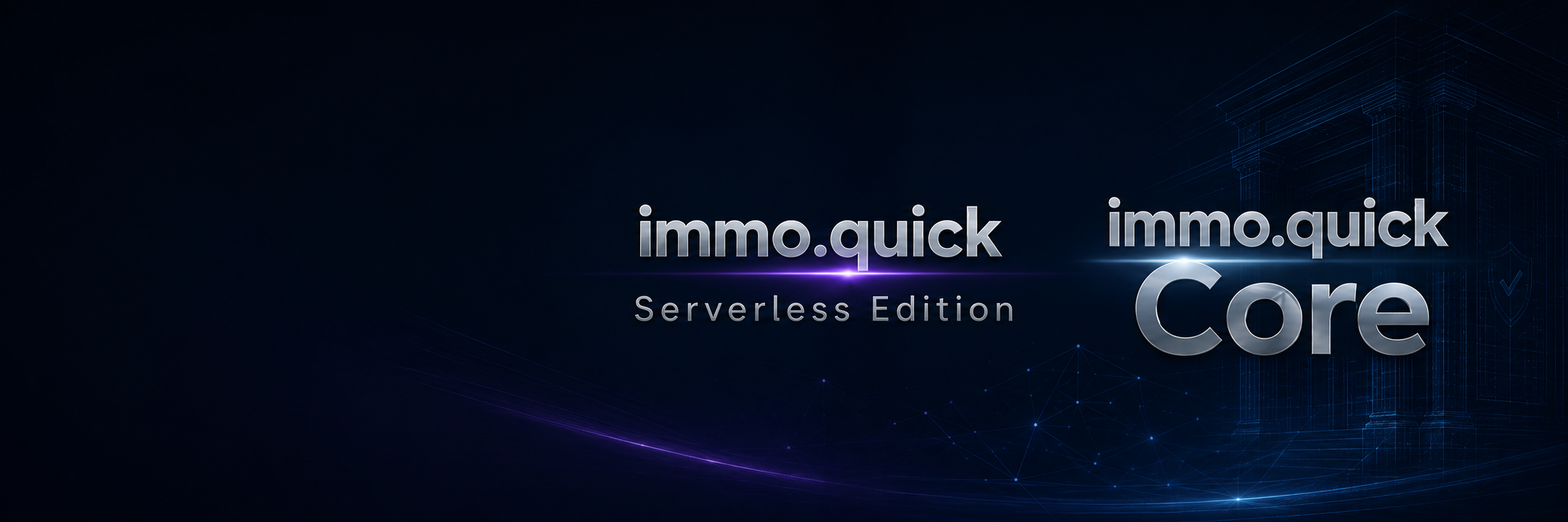 immo.quick Serverless Edition · immo.quick Core